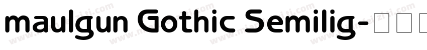 maulgun Gothic Semilig字体转换